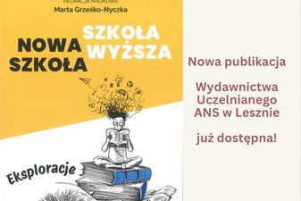 Nowa publikacja Wydawnictwa Uczelnianego ANS